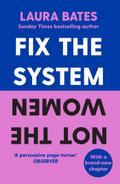 Fix the System, Not the Women