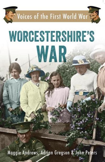 Worcestershire’s War