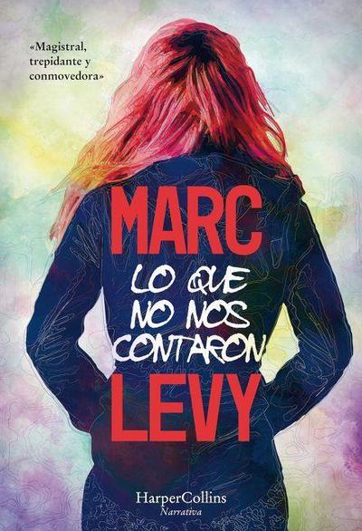 Lo Que No Nos Contaron (What They Didn’t Say to Us)