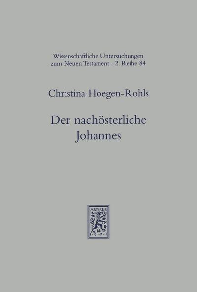 Der nachösterliche Johannes