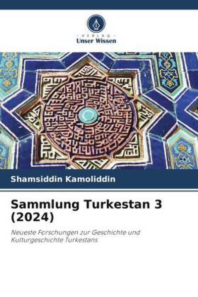 Sammlung Turkestan 3 (2024)