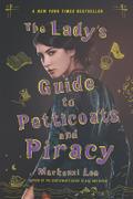 The Lady’s Guide to Petticoats and Piracy