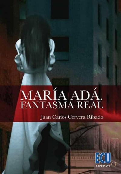 María Adá : fantasma real