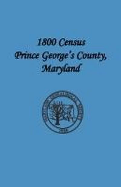 1800 Census Prince George’s County, Maryland
