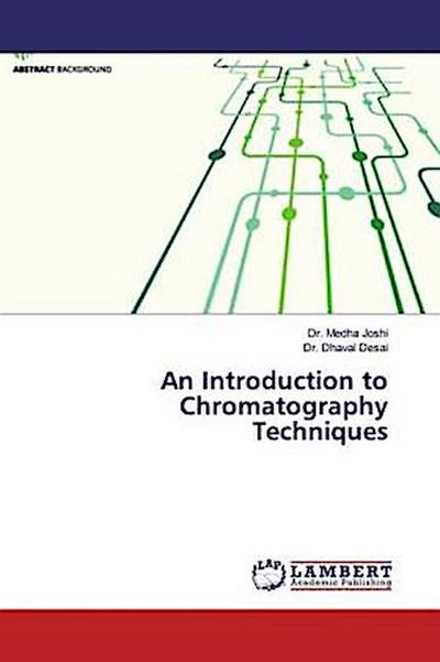 An Introduction to Chromatography Techniques