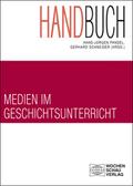 Handbuch Medien im Geschichtsunterricht