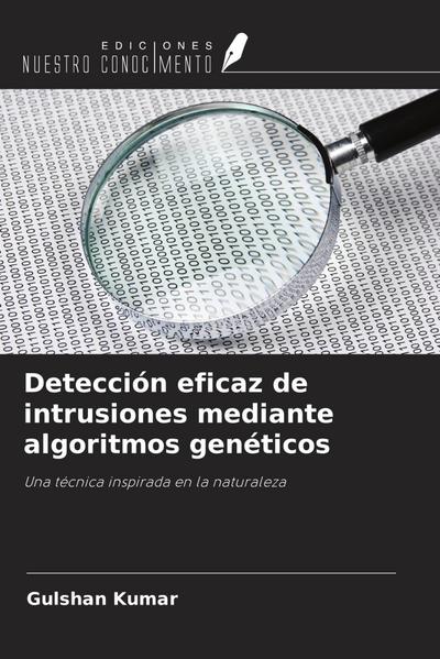 Detección eficaz de intrusiones mediante algoritmos genéticos