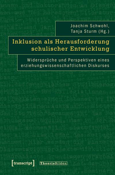 Inklusion als Herausforderung schulischer Entwicklung