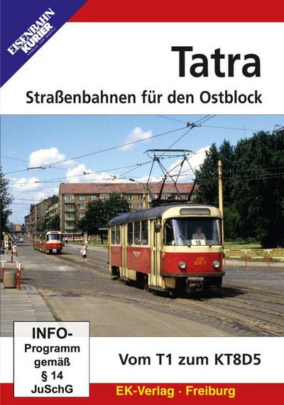 Tatra - Straßenbahnen für den Ostblock