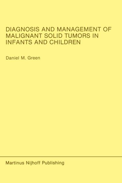 Diagnosis and Management of Malignant Solid Tumors in Infants and Children