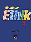 Abenteuer Ethik - Bayern