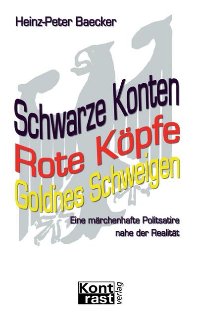 Schwarze Konten, Rote Köpfe, Gold’nes Schweigen