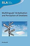 Multilinguals’ Verbalisation and Perception of Emotions