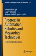 Progress in Automation, Robotics and Measuring Tec