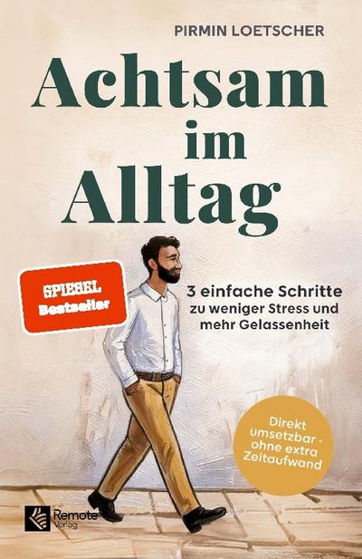 Achtsam im Alltag