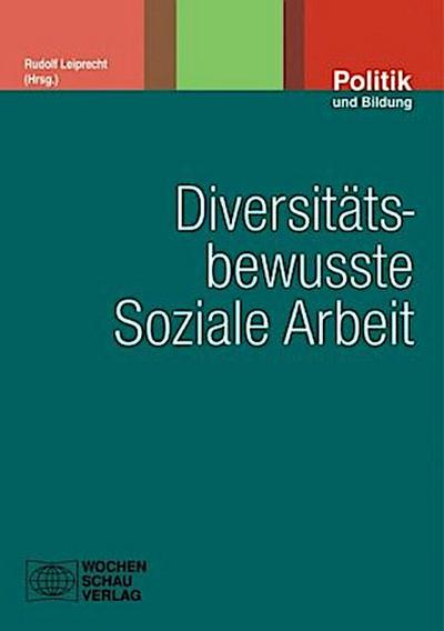 Diversitätsbewusste Soziale Arbeit