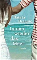 Immer wieder das Meer von Nataša Dragnić | Ebook