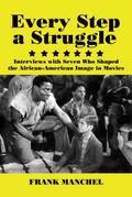 Every Step a Struggle
