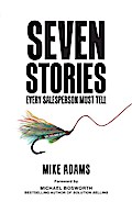 Seven Stories Every Salesperson Must Tell