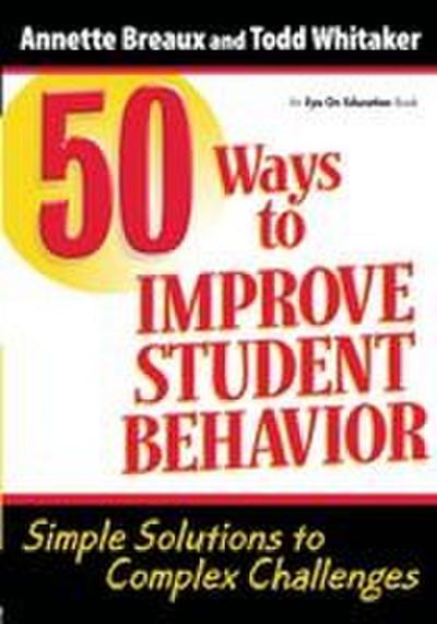 50 Ways to Improve Student Behavior