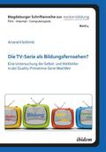 Die TV-Serie als Bildungsfernsehen?