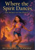 Where the Spirit Dances