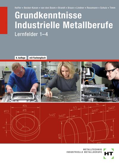 Grundkenntnisse Industrielle Metallberufe