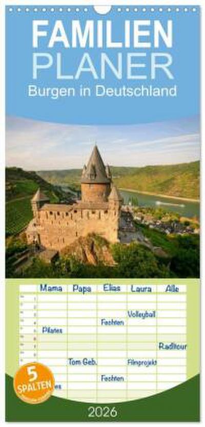 Familienplaner 2026 - Burgen in Deutschland mit 5 Spalten (Wandkalender, 21 x 45 cm) CALVENDO