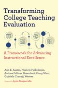 Transforming College Teaching Evaluation