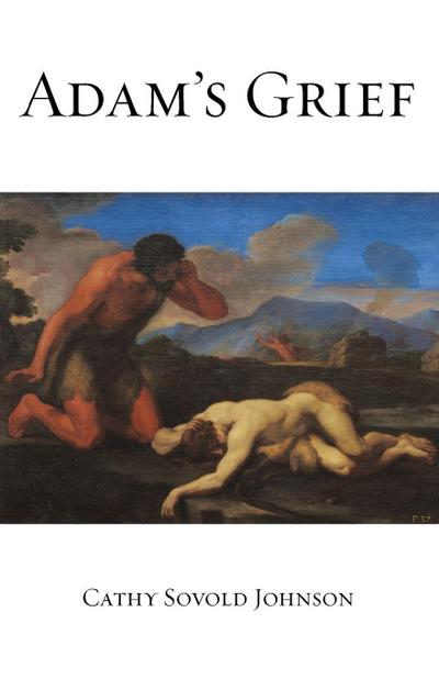 Adam’s Grief
