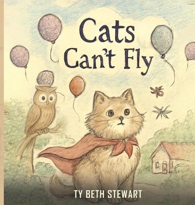 Cats Can’t Fly