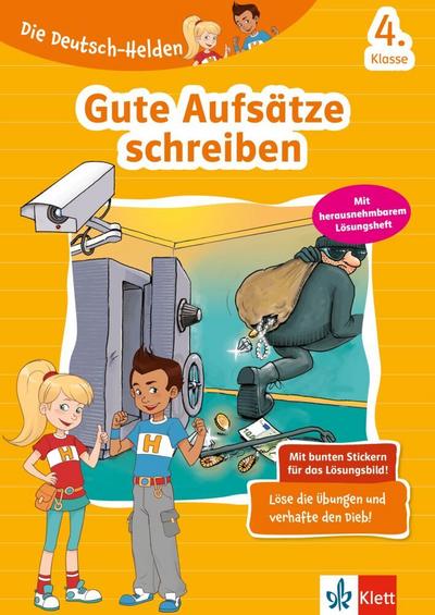 Die Deutsch-Helden: Gute Aufsätze schreiben 4. Klasse