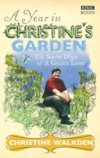 A Year in Christine’s Garden