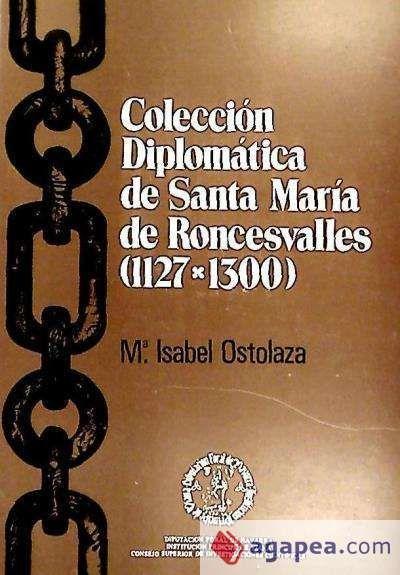 Ostolaza Elizondo, M: Colección diplomática de Santa María d
