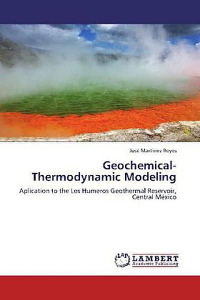 Geochemical-Thermodynamic Modeling