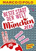 MARCO POLO Beste Stadt der Welt - München 2018 (MARCO POLO Cityguides)