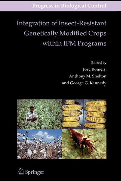 Integration of Insect-Resistant Genetically Modified Crops Within Ipm Programs