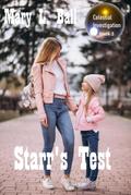 Starr’s Test (Celestial Investigation series, #3)