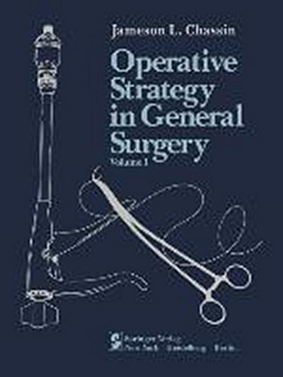 Operative Strategy in General Surgery