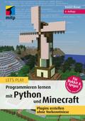 Let’s Play. Programmieren lernen mit Python und Minecraft