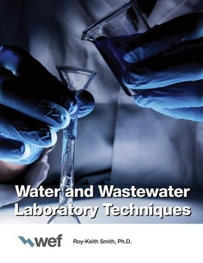WATER & WASTEWATER LAB TECHNIQ