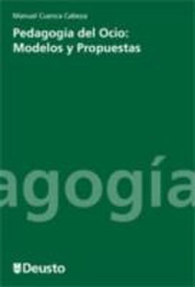 Pedagogía del ocio : modelos y propuestas