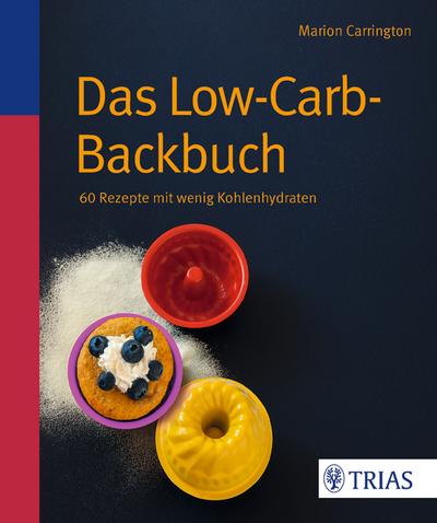 Carrington, M: Low-Carb-Backbuch