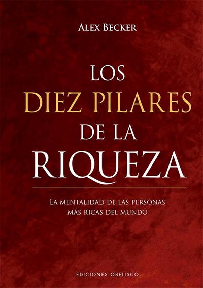 Diez Pilares de la Riqueza, Los
