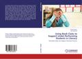 Using Book Clubs to Support Under-Performing Stude