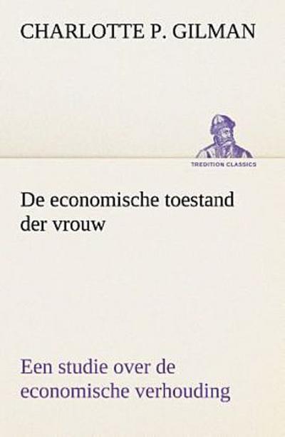 De economische toestand der vrouw