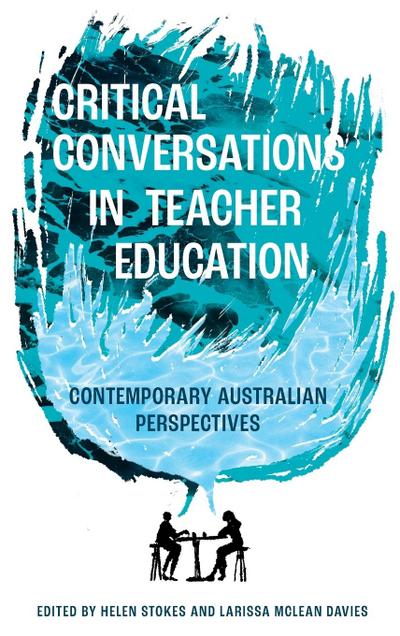 Critical Conversations in Teacher Education