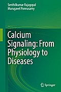 Calcium Signaling: From Physiology to Diseases