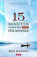 15 Minuten allein mit Gott für Männer