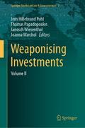 Weaponising Investments